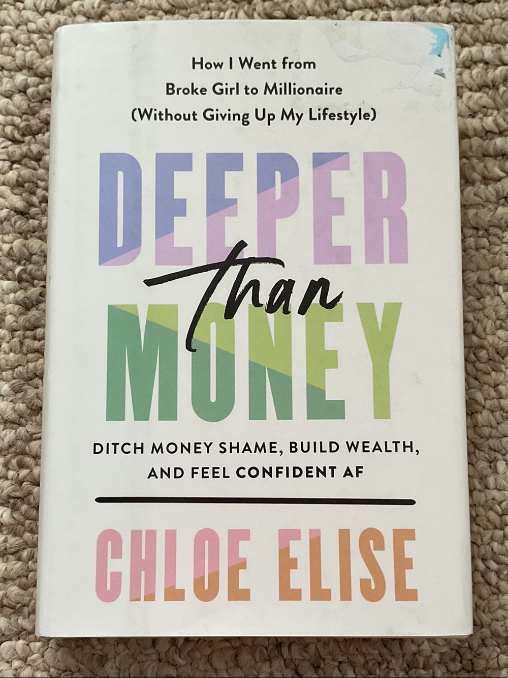 Deeper Than Money by Chloe Elise